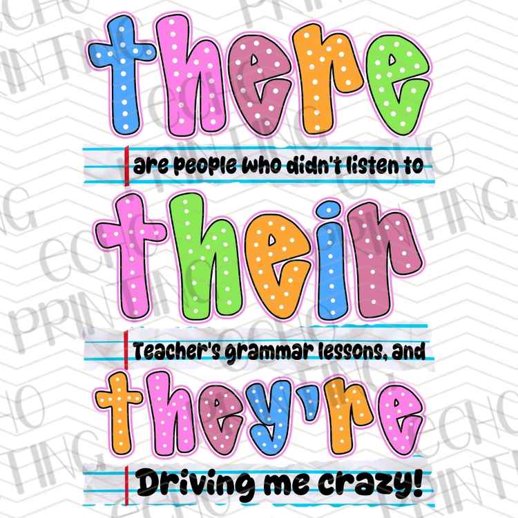 EDCTR 515 - THERE THEIR THEYRE DRIVING ME CRAZY