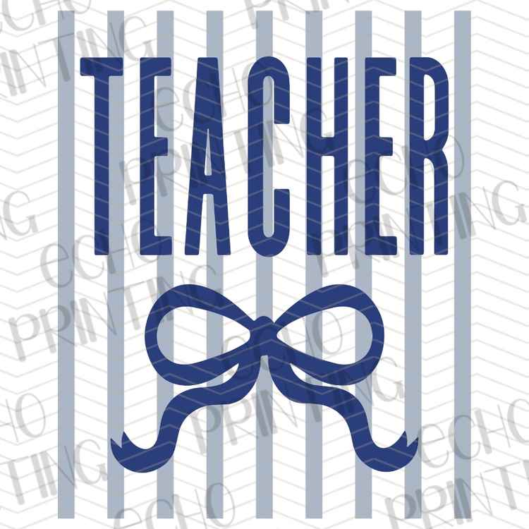 EDCTR 530 - TEACHER BLUE STRIPES WITH BOW
