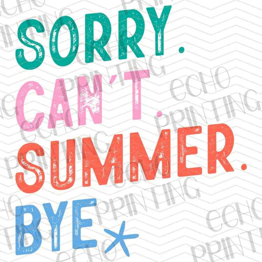 EDCTR 535 - SORRY CANT SUMMER BYE