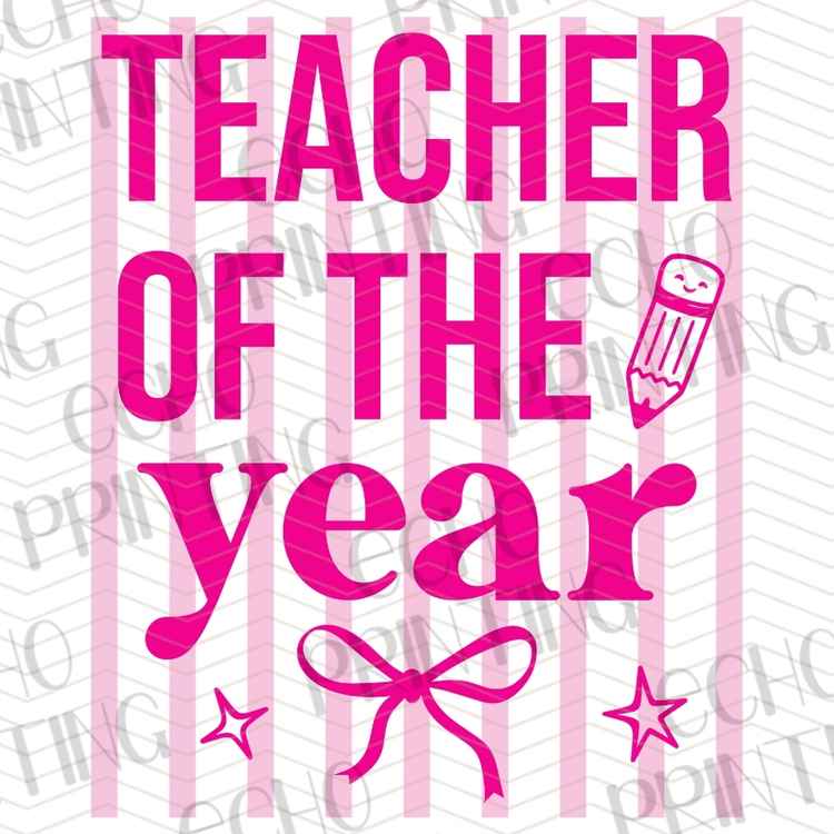 EDCTR 536 - TEACHER OF THE YEAR PINK STRIPES