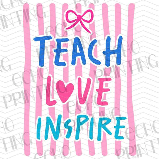 EDCTR 539 - TEACH LOVE INSPIRE PINK STRIPES