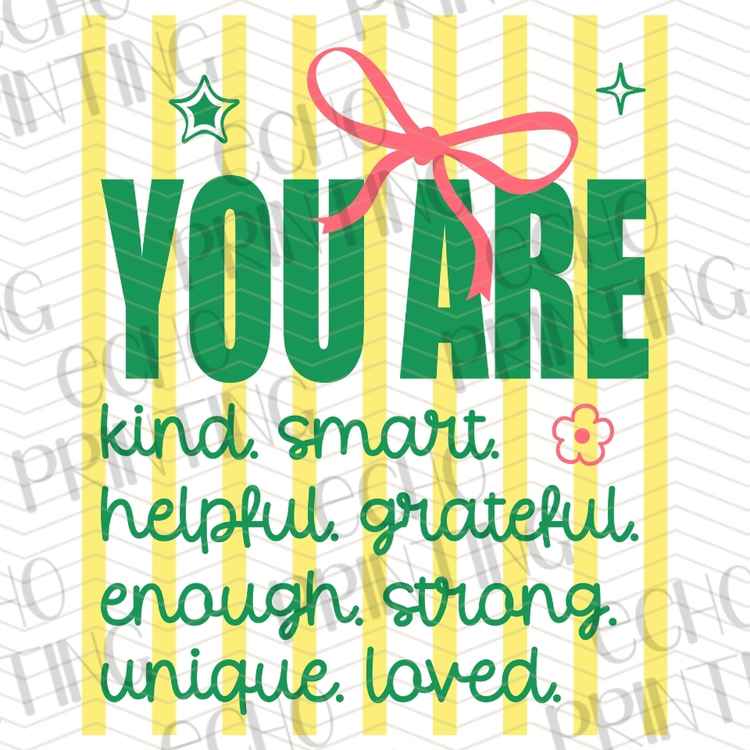 EDCTR 548 - YOU ARE KIND SMART HELPFUL COLORFUL TEXT YELLOW STRIPES