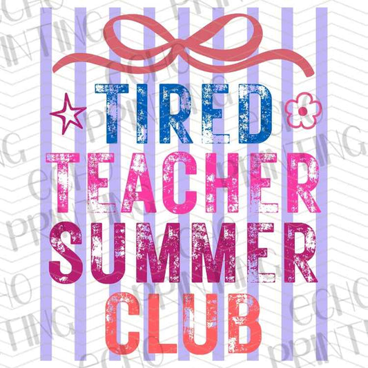 EDCTR 553 - TIRED TEACHER SUMMER CLUB PURPLE STRIPES
