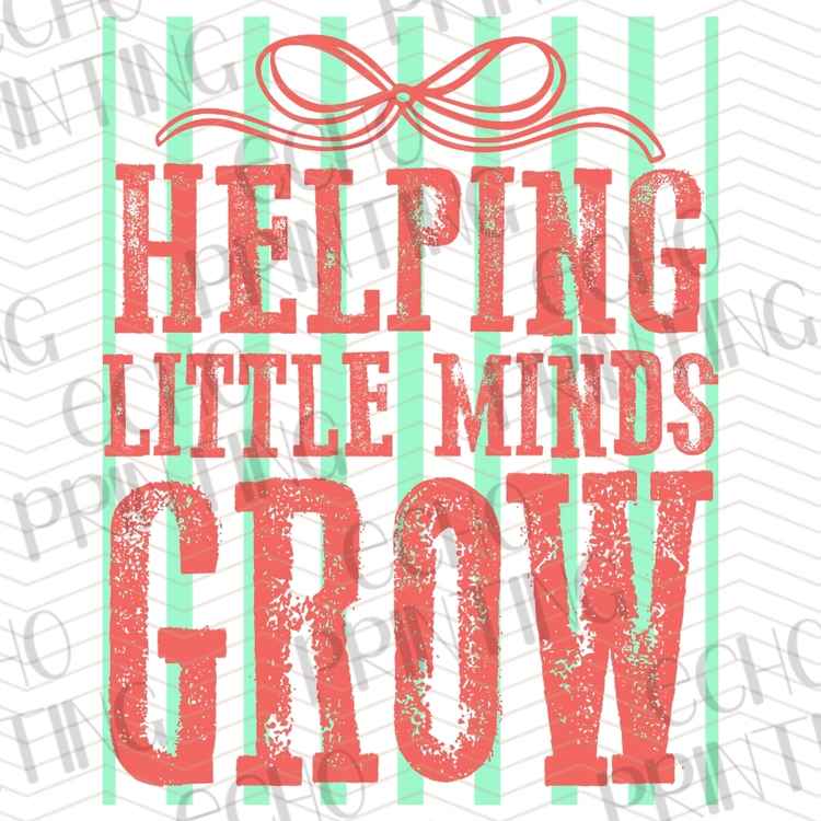 EDCTR 562 - HELPING LITTLE MINDS GROW GREEN STRIPES