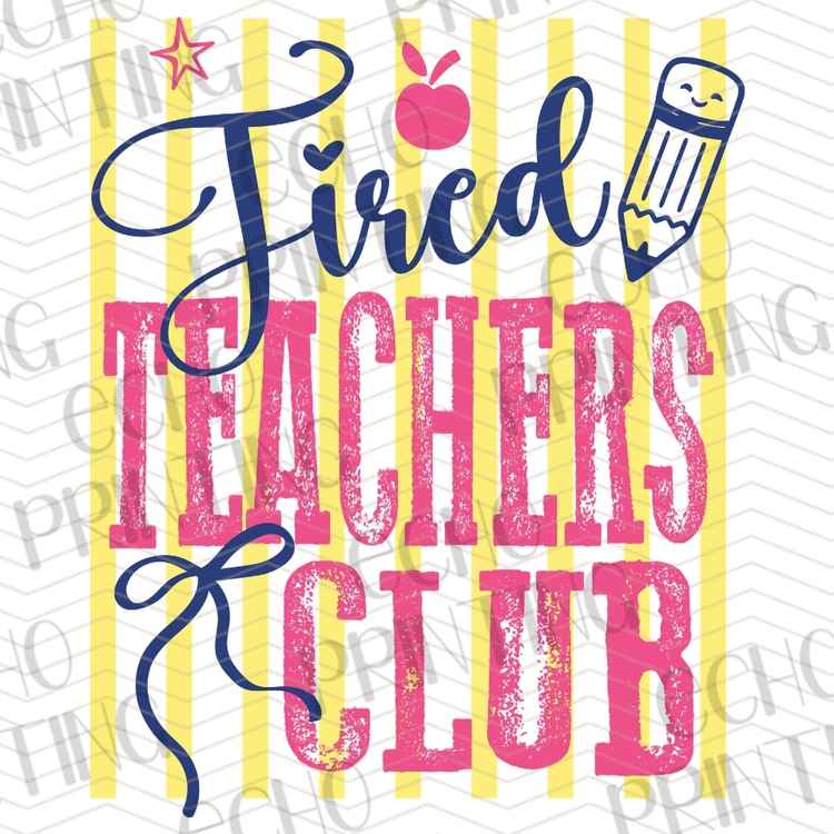 EDCTR 567 - TIRED TEACHERS CLUB YELLOW STRIPES