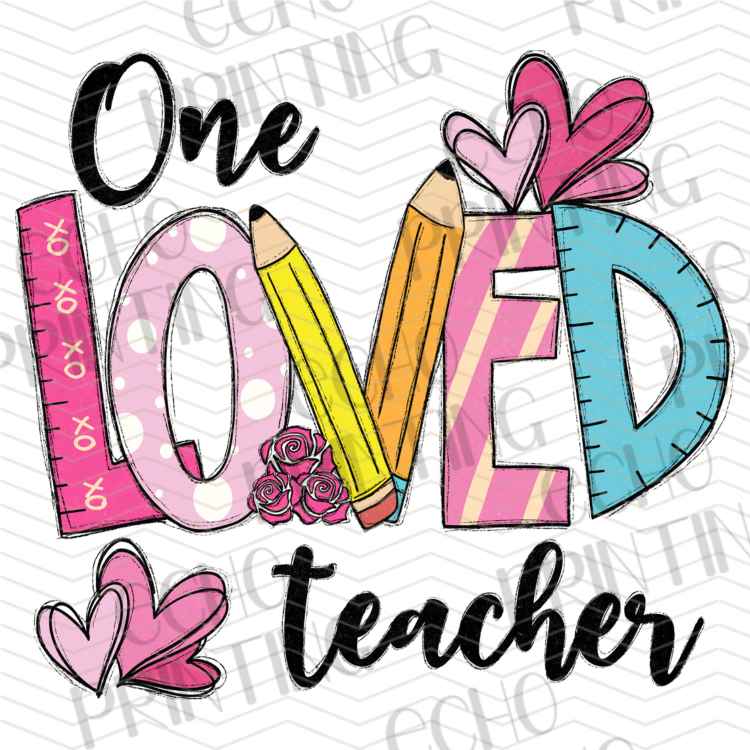 EDCTR 89 - ONE LOVED TEACHER