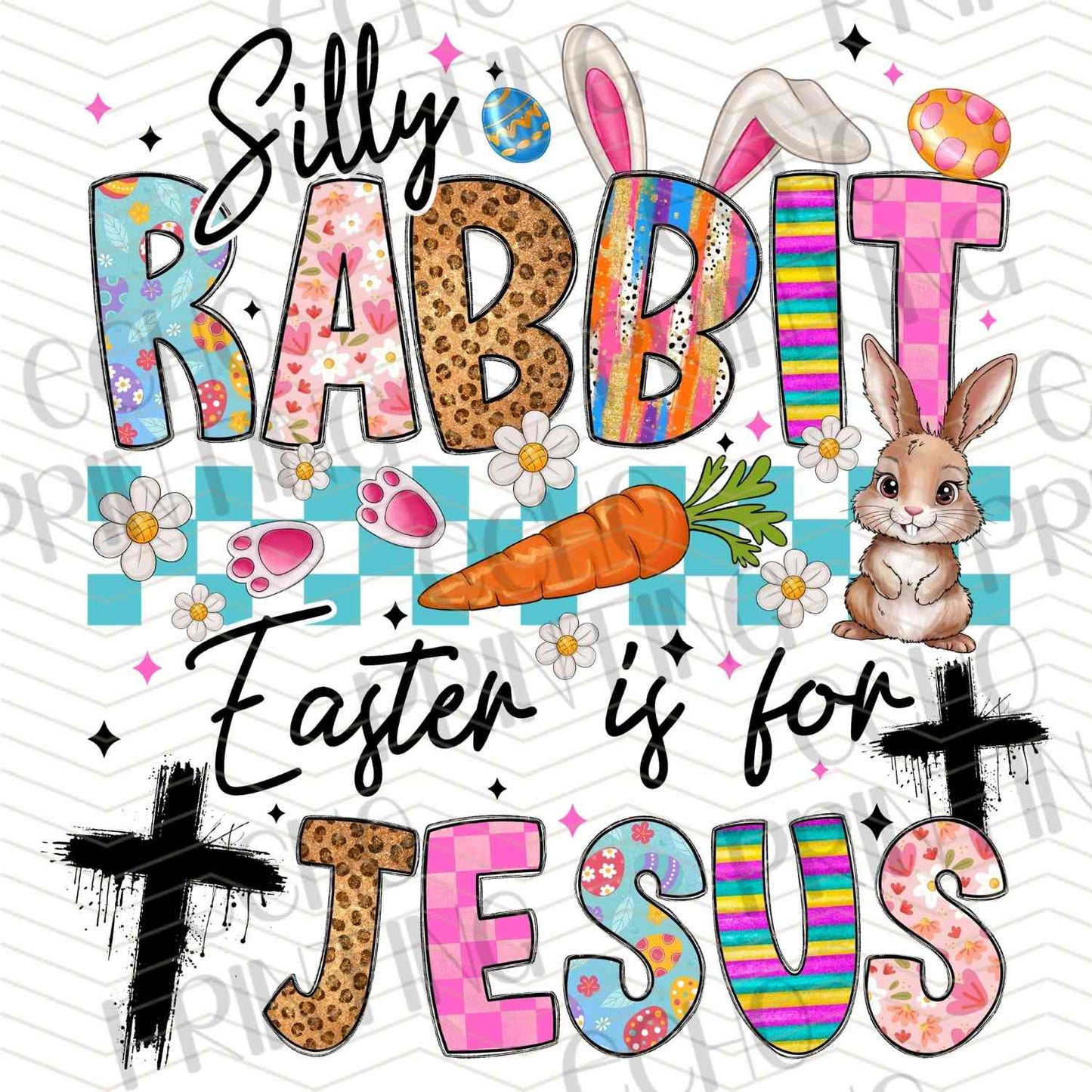 ESTRG 688 - SILLY RABBIT FAITH MESSAGE