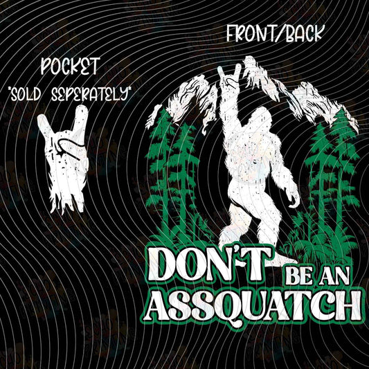 FLKR 4 - DONT BE AN ASSQUATCH BIGFOOT