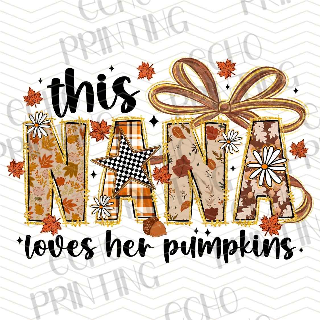 FLTK 1032 - THIS NANA LOVES PUMPKINS