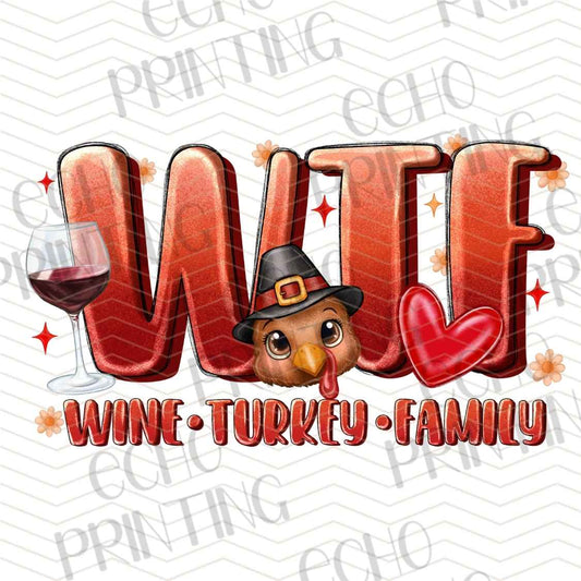 FLTK 1068 - WTF WINE TURKEY FAMILY