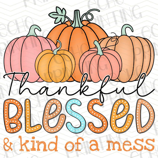 FLTK 211 – THANKFUL BLESSED & KIND OF A MESS PUMPKINS