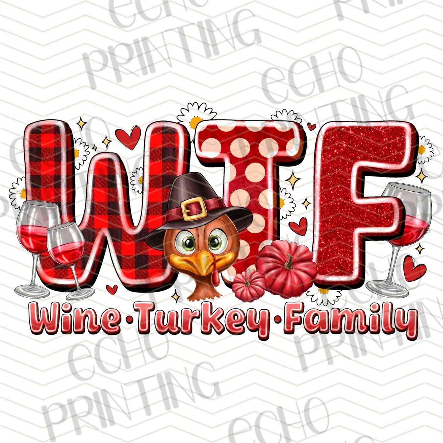 FLTK 420 – WTF WINE TURKEY FAMILY