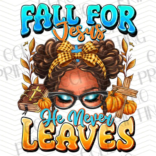 FLTK 484 – FALL FOR JESUS HE NEVER LEAVES GROOVY GIRL