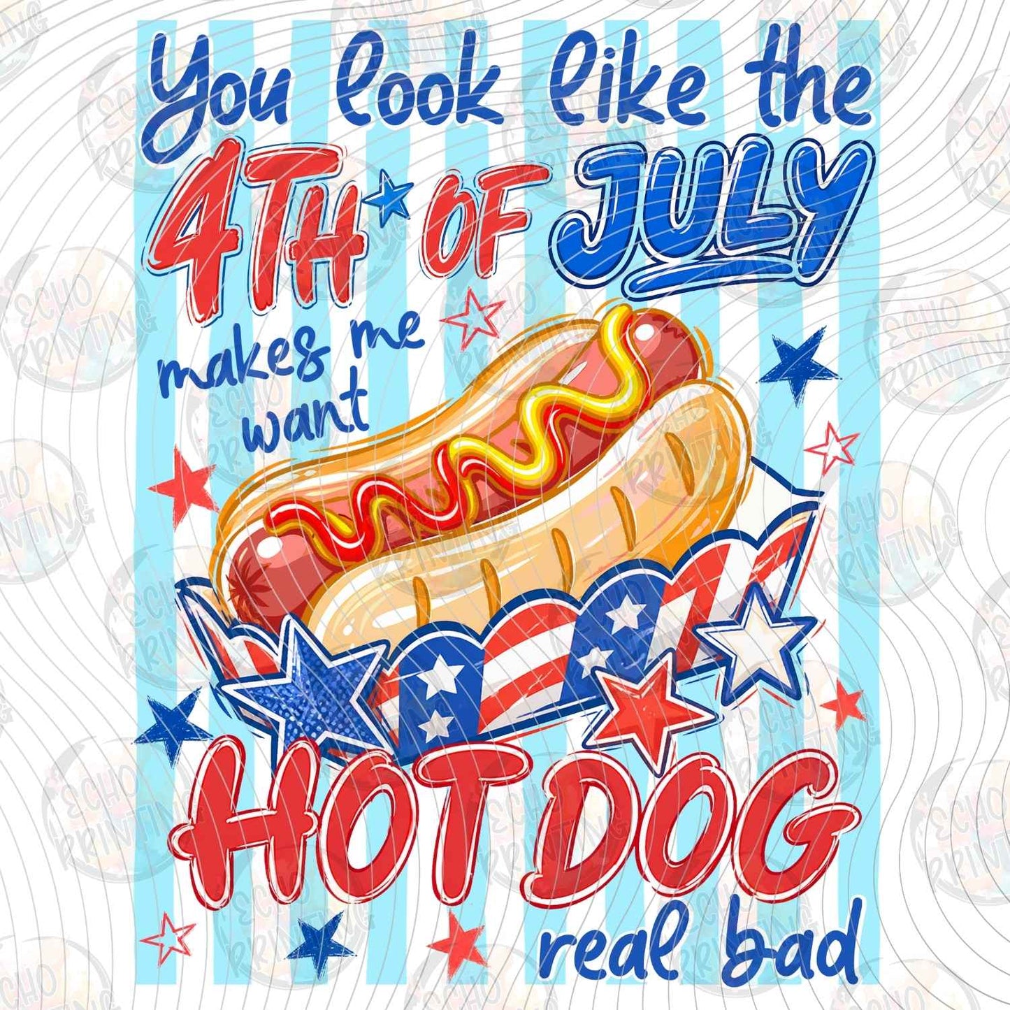 FOJG 861 - YOU LOOK LIKE THE FOURTH OF JULY HOT DOG