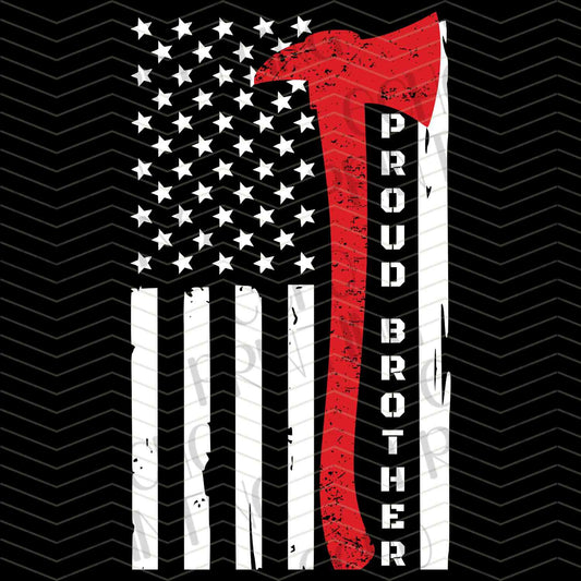 FRFGT 12 - PROUD BROTHER FIREFIGHTER