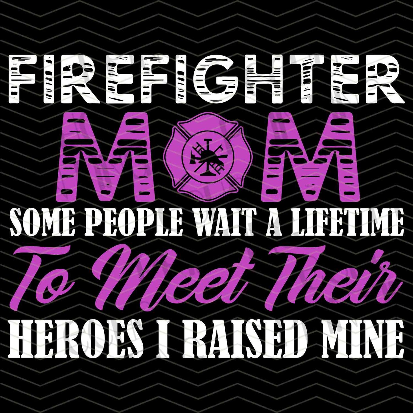 FRFGT 21 - FIREFIGHTER MOM HERO