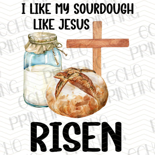 FRM 76 – SOURDOUGH LIKE JESUS RISEN