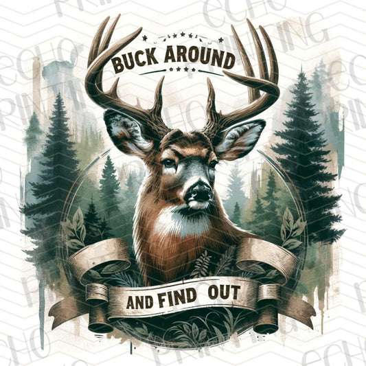 FSHT 125 – BUCK AROUND FIND OUT