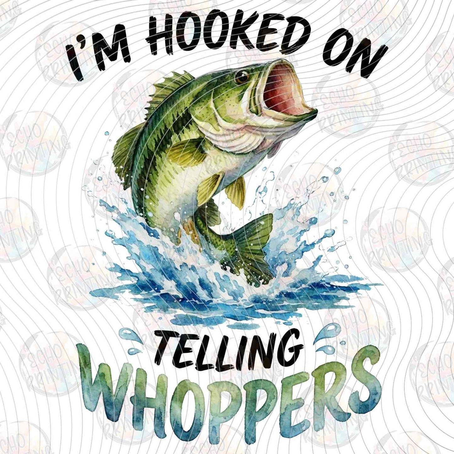 FSHT 337 - IM HOOKED ON TELLING WHOPPERS BASS FISH