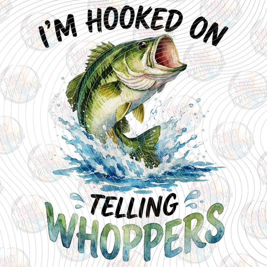 FSHT 337 - IM HOOKED ON TELLING WHOPPERS BASS FISH