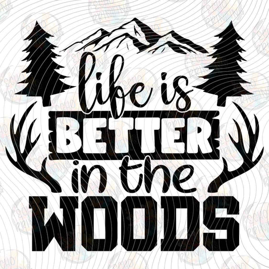 FSHT 503 - LIFE IS BETTER WOODS