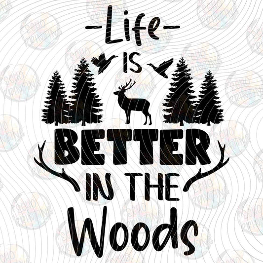 FSHT 511 - LIFE IS BETTER WOODS