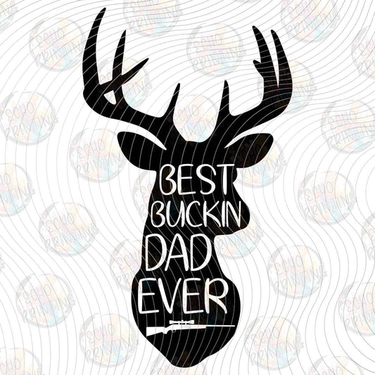 FSHT 529 - BEST BUCKIN DAD EVER ANTLERS