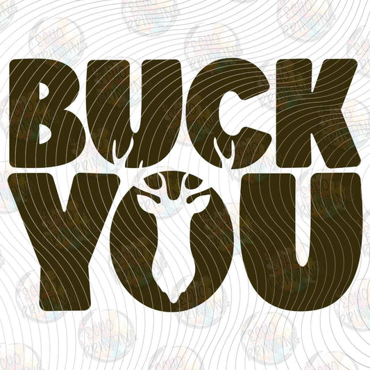 FSHT 533 - BUCK YOU ANTLERS