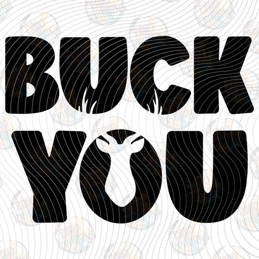 FSHT 572 - BUCK YOU ANTLERS