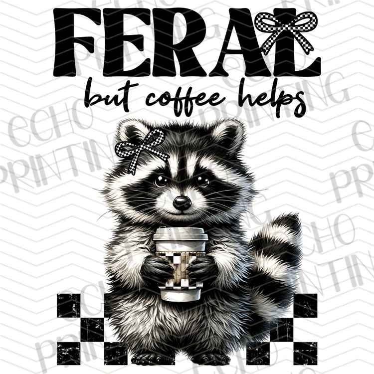 FSSG 1010 - FERAL BUT COFFEE HELPS
