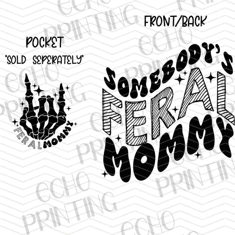 FSSG 1011 - SOMEBODYS FERAL MOMMY