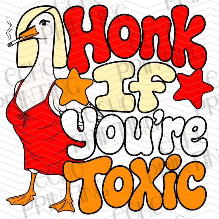 FSSG 1048 - HONK IF YOU ARE TOXIC