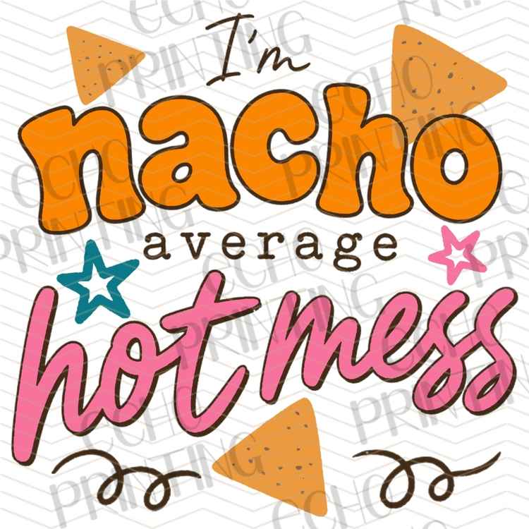 FSSG 1087 - NACHO AVERAGE HOT MESS