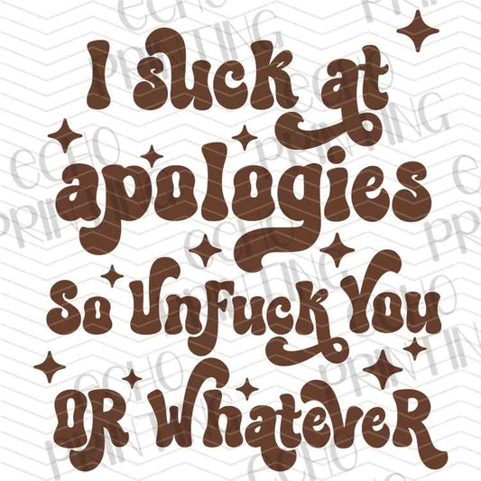FSSG 1168 - I SUCK AT APOLOGIES