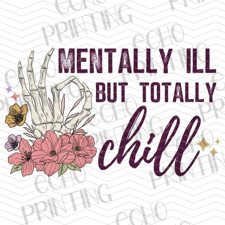 FSSG 1188 - MENTALLY ILL TOTALLY CHILL