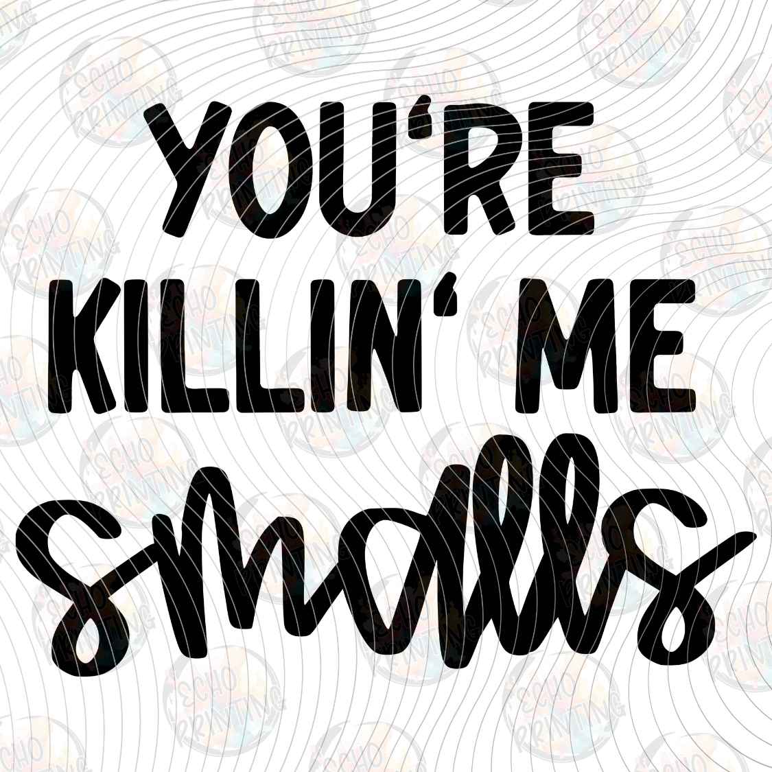 FSSG 1257 - YOURE KILLING ME SMALLS