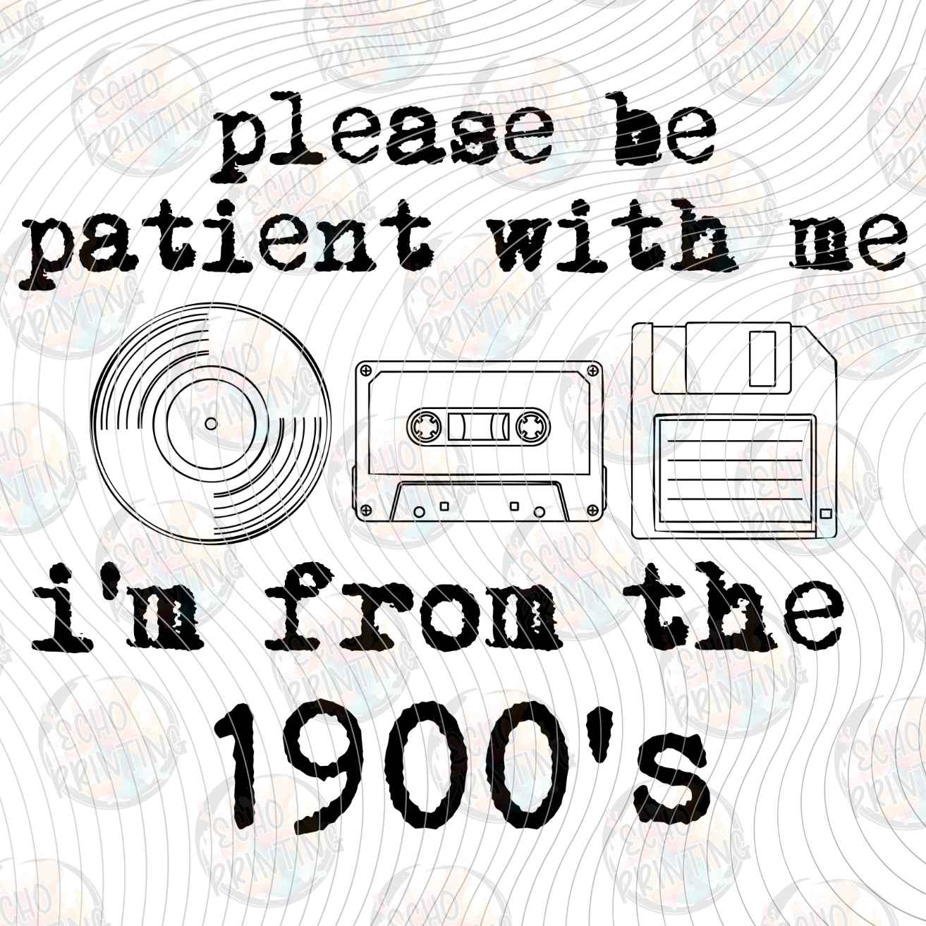 FSSG 1278 - PLEASE BE PATIENT VINTAGE