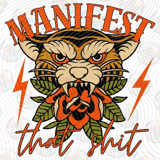 FSSG 1351 - MANIFEST THAT SHIT TIGER