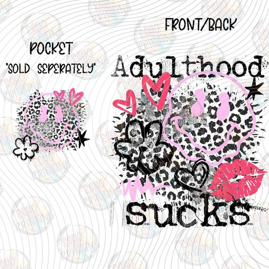 FSSG 1383 - ADULTHOOD SUCKS FLOWERS