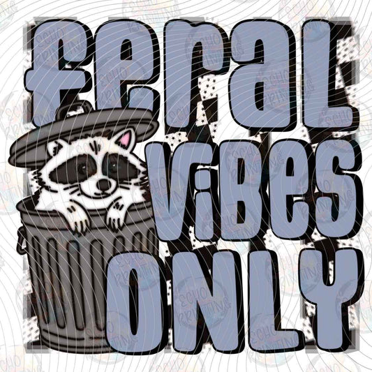 FSSG 1417 - FERAL VIBES ONLY