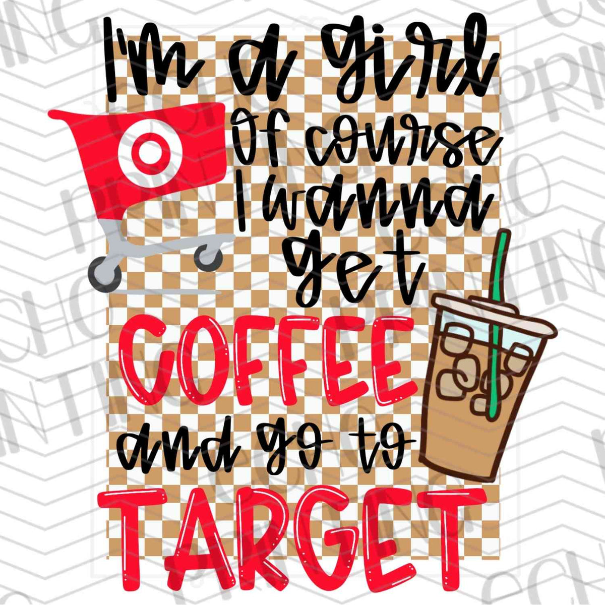 FSSG 295 - IM A GIRL WHO RUNS ON COFFEE AND TARGET