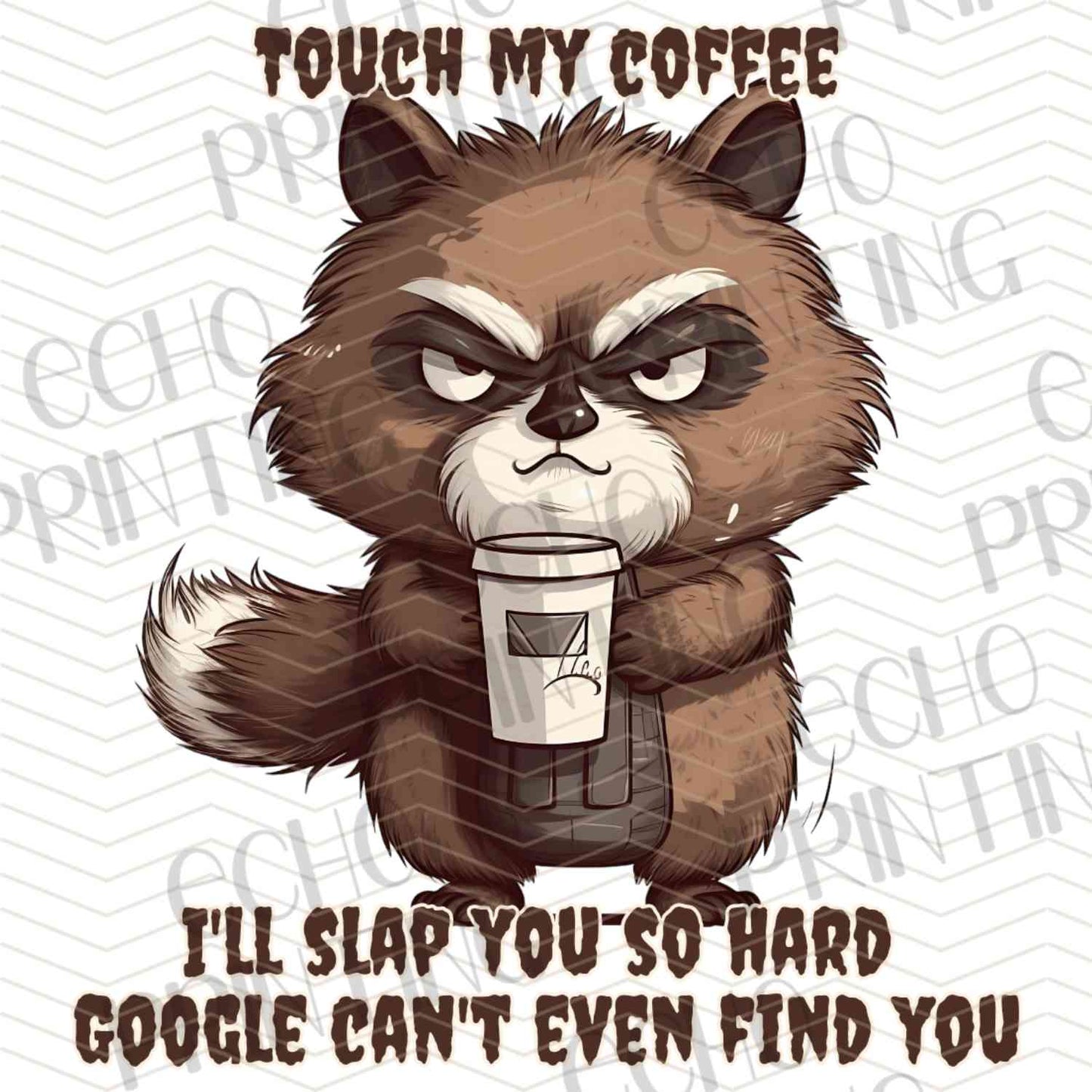 FSSG 432 - DONT TOUCH MY COFFEE