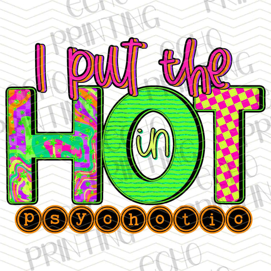 FSSG 509 - I PUT THE HOT IN PSYCHOTIC