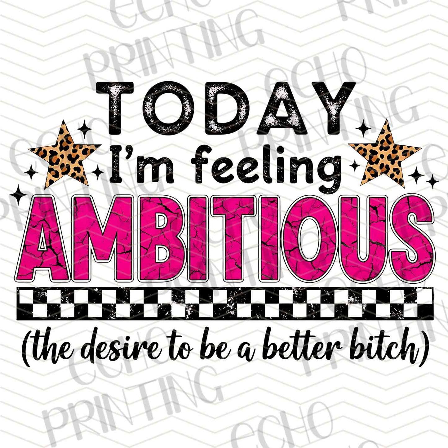 FSSG 518 - TODAY IM FEELING AMBITIOUS