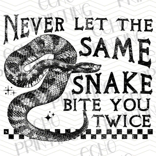 FSSG 530 - NEVER LET THE SAME SNAKE BITE YOU TWICE