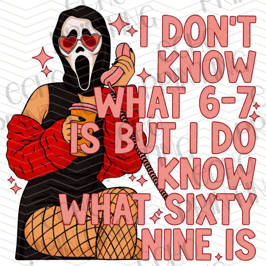 FSSG 538 – I DON’T KNOW WHAT 67 IS BUT I DO KNOW WHAT SIXTY NINE IS