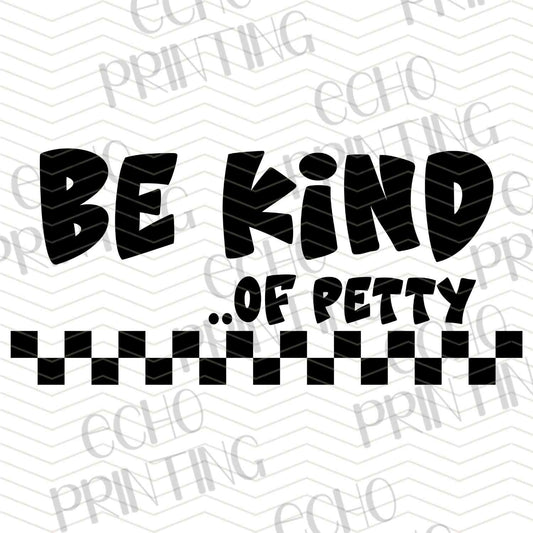 FSSG 539 – BE KIND OR PETTY