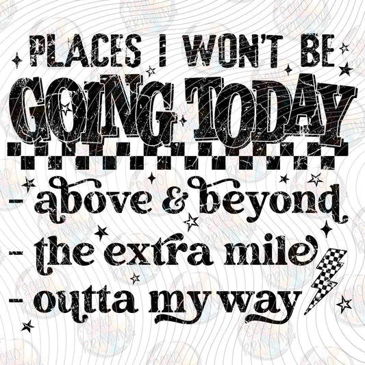 FSSG 620 - PLACES I WONT BE GOING TODAY CHECKERBOARD