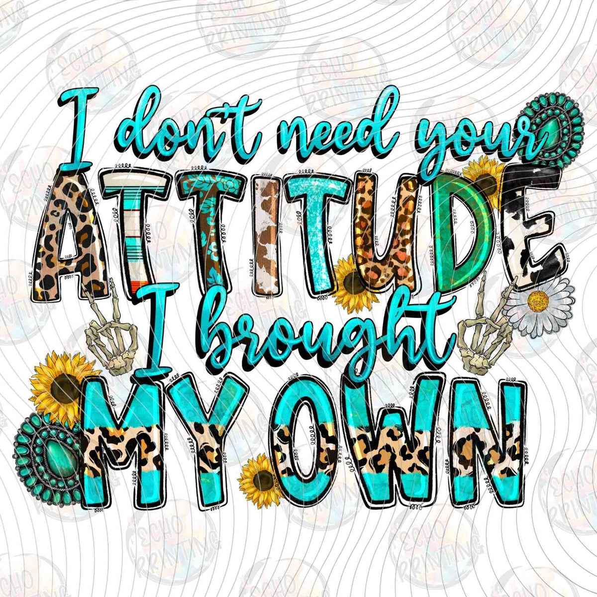 FSSG 623 - I DONT NEED YOUR ATTITUDE I BROUGHT MY OWN
