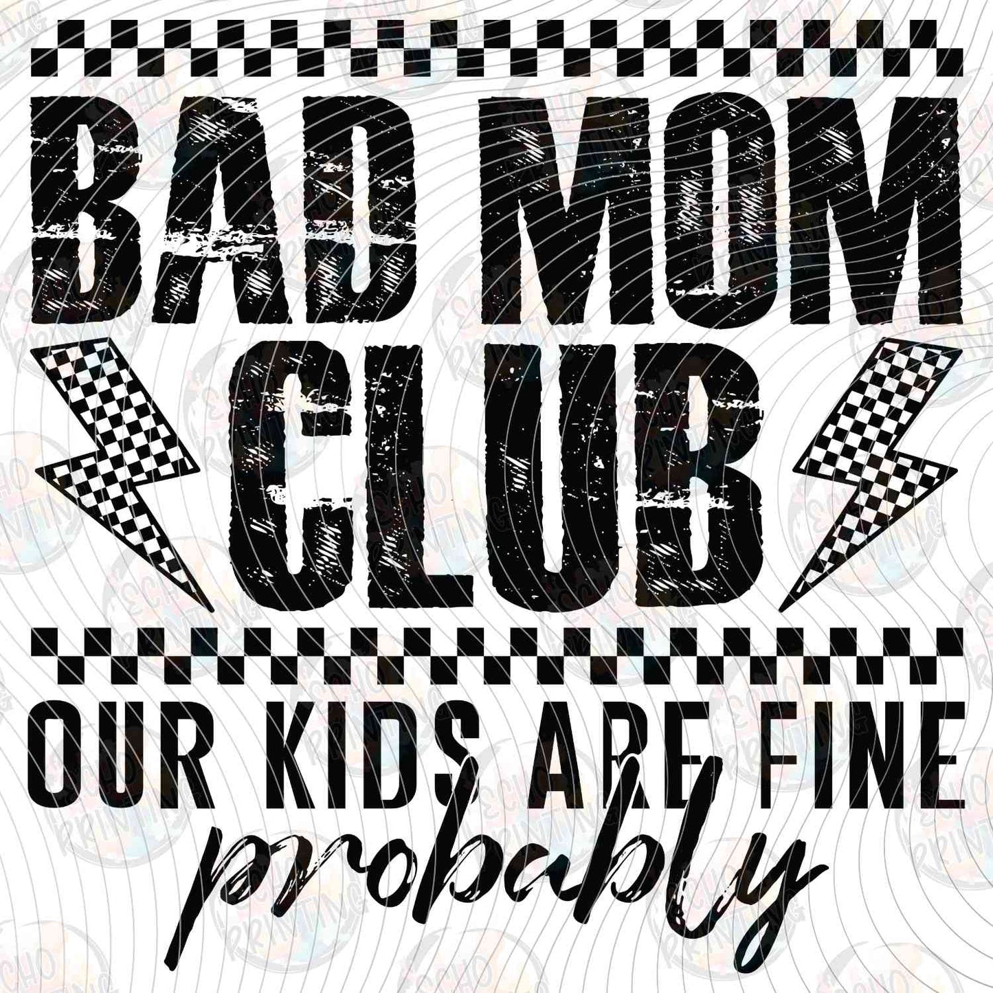 FSSG 667 - BAD MOM CLUB OUR KIDS ARE FINE